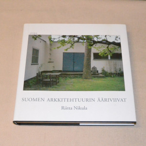 Riitta Nikula Suomen arkkitehtuurin ääriviivat